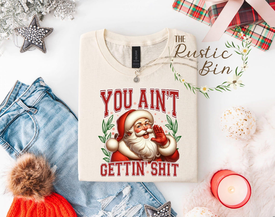 You Ain't Gettin' Sh!t