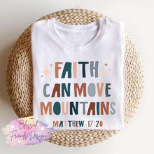 Load image into Gallery viewer, Faith can move mountains colorufl
