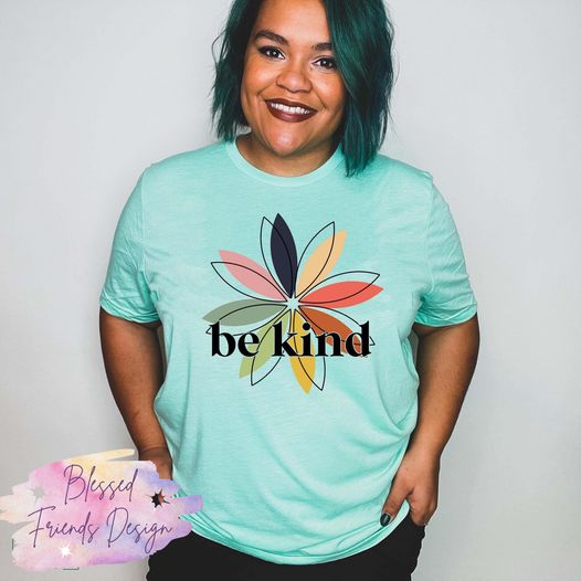 Be Kind Flower
